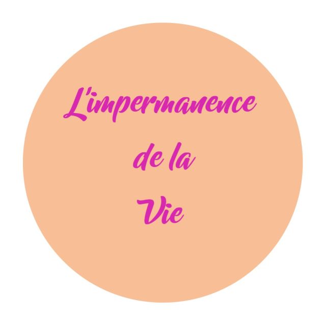impermanence