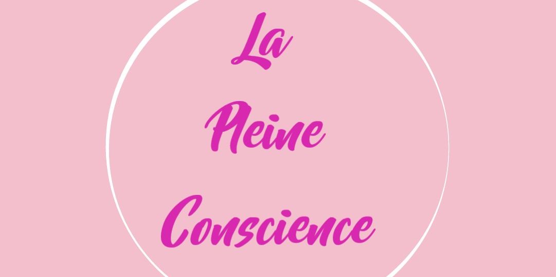pleine conscience